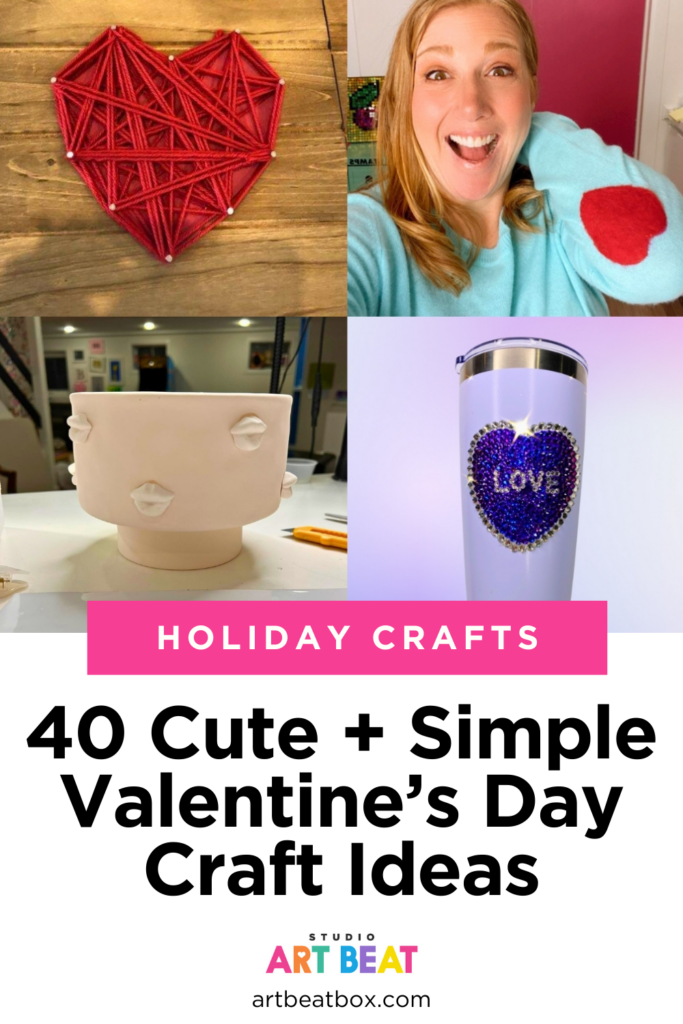 Holiday Crafts 40 Cute + Simple Valentine's Day Craft Ideas
