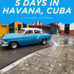 Travel for Art Lovers_ 5 Days in Havana Cuba _ Art Beat Box